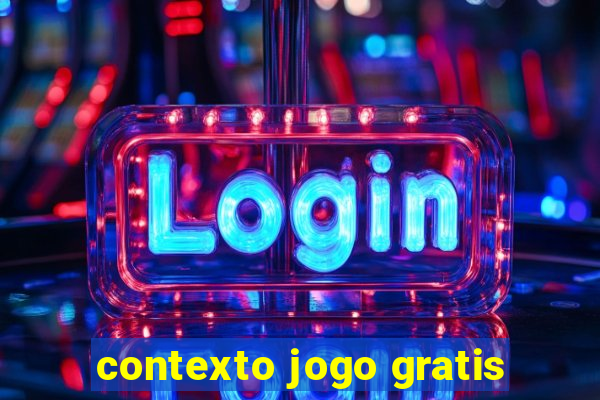 contexto jogo gratis