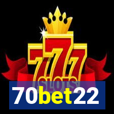 70bet22