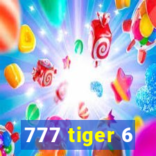 777 tiger 6