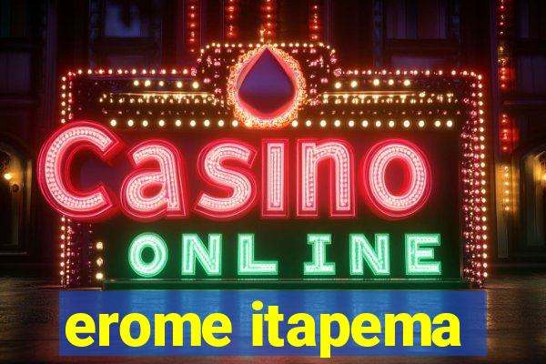 erome itapema