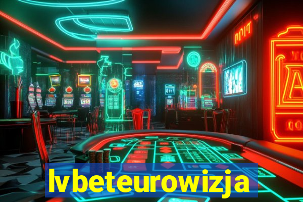 lvbeteurowizja