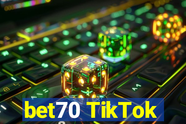 bet70 TikTok