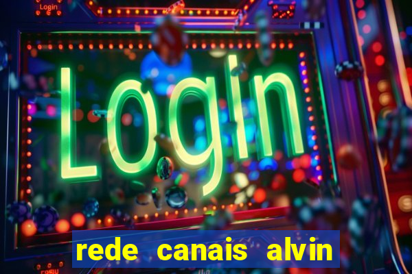 rede canais alvin e os esquilos