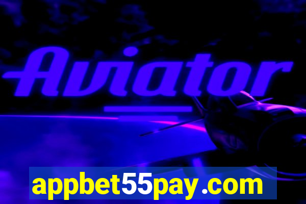 appbet55pay.com