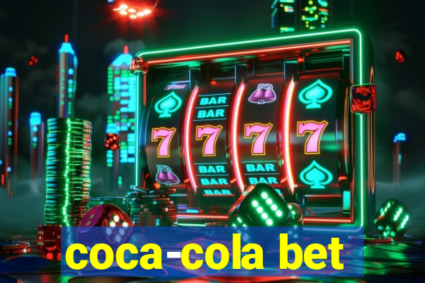 coca-cola bet