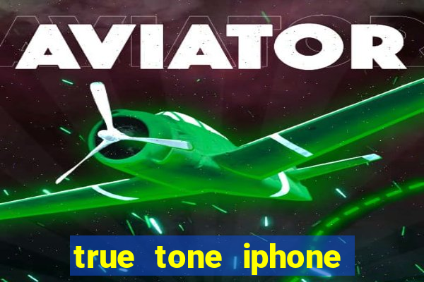 true tone iphone economiza energia