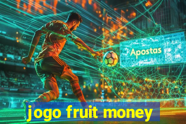 jogo fruit money