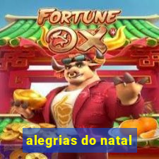 alegrias do natal