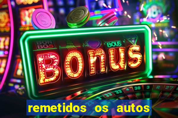 remetidos os autos para contadoria quanto tempo demora