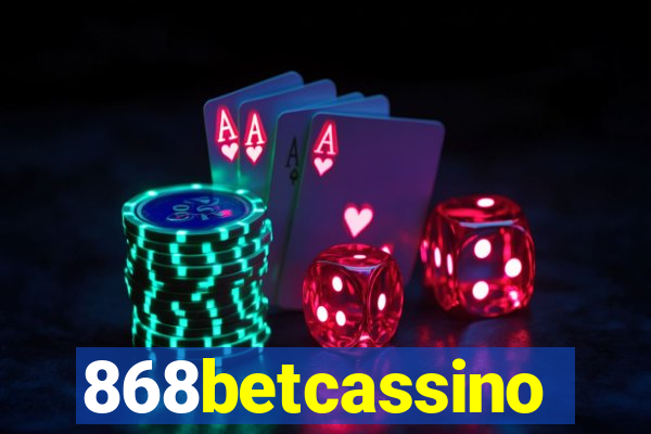 868betcassino