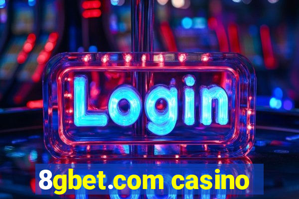 8gbet.com casino