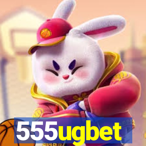 555ugbet