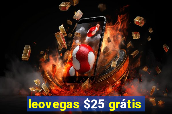 leovegas $25 grátis