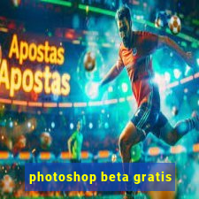 photoshop beta gratis