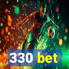 330 bet