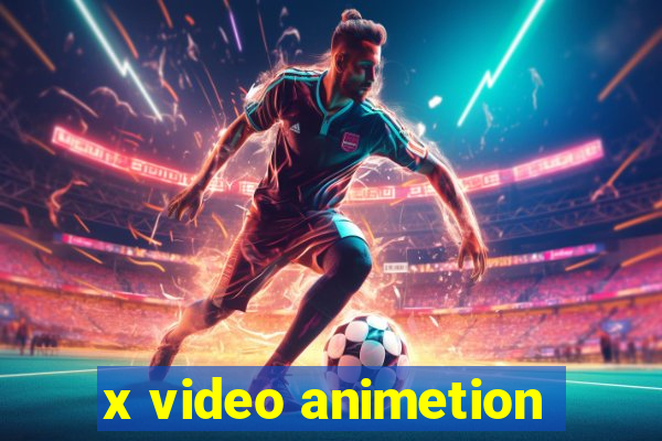 x video animetion