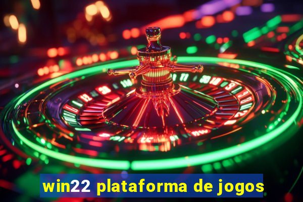 win22 plataforma de jogos