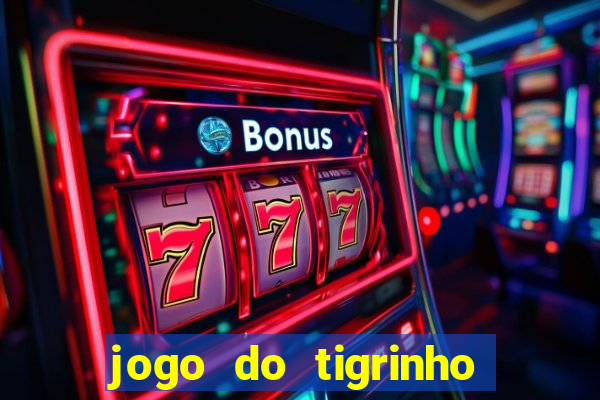 jogo do tigrinho pagando agora