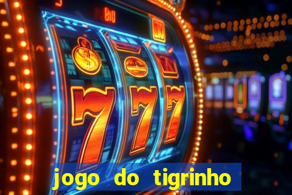 jogo do tigrinho pagando agora