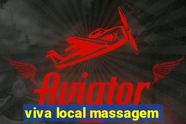 viva local massagem