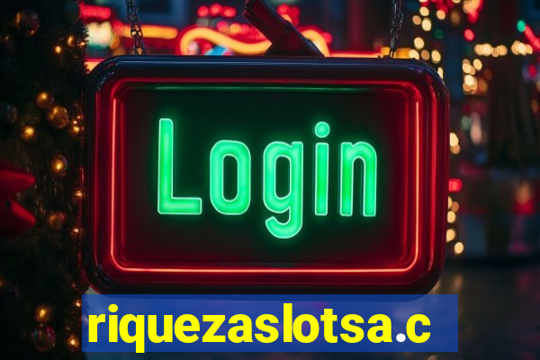 riquezaslotsa.com