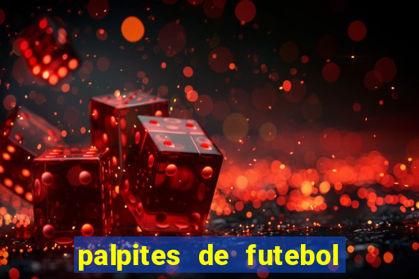 palpites de futebol para amanha