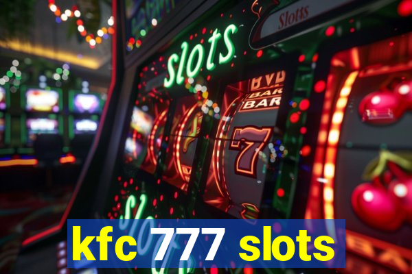 kfc 777 slots