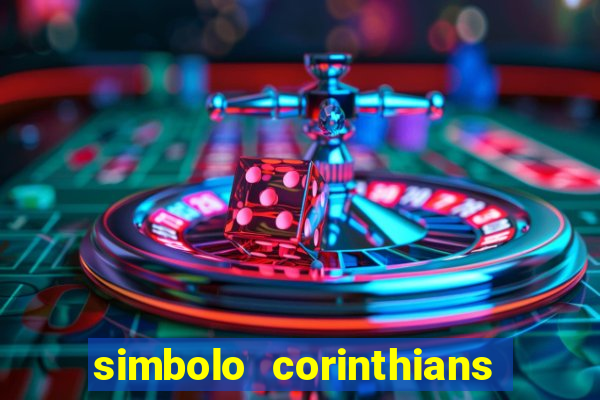 simbolo corinthians copiar e colar