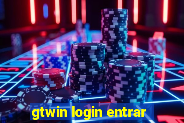 gtwin login entrar