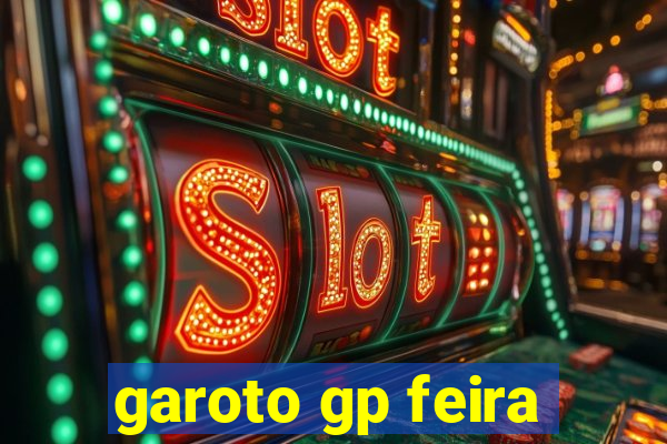 garoto gp feira