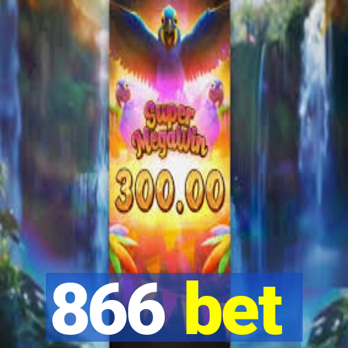 866 bet