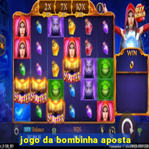 jogo da bombinha aposta