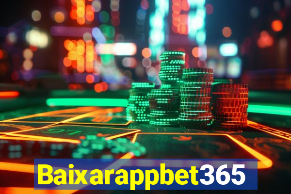 Baixarappbet365