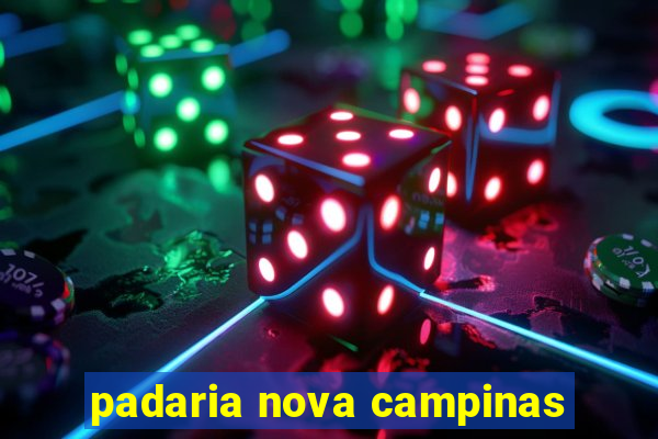 padaria nova campinas