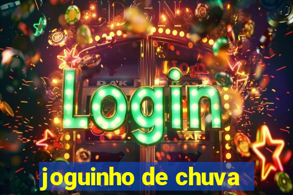 joguinho de chuva