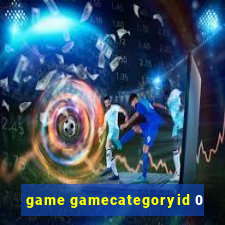 game gamecategoryid 0