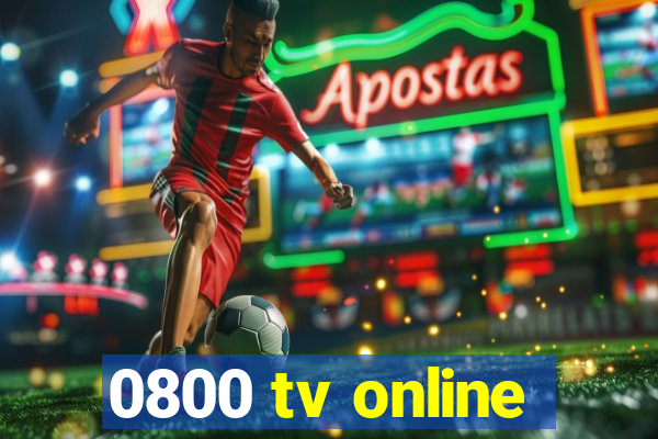 0800 tv online