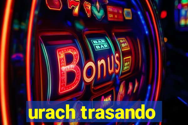 urach trasando