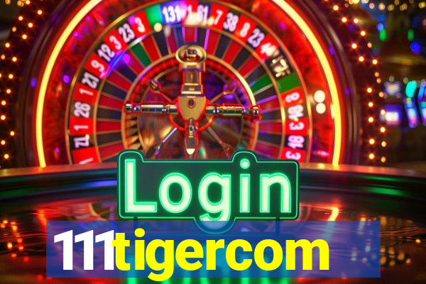 111tigercom