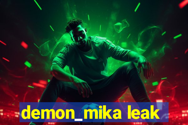 demon_mika leak