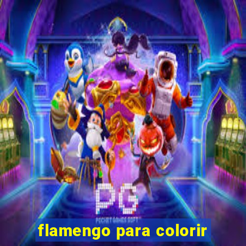 flamengo para colorir