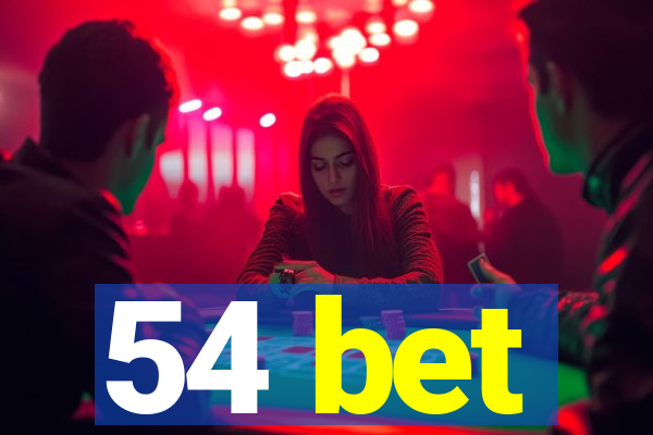 54 bet