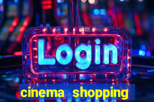 cinema shopping conquista sul