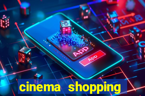 cinema shopping conquista sul