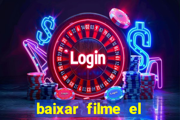 baixar filme el dorado (1966 dublado)