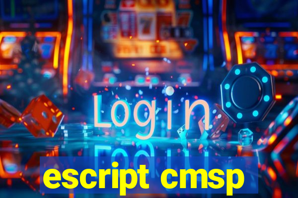 escript cmsp