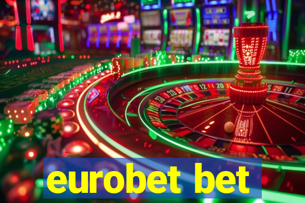 eurobet bet