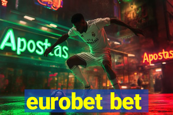 eurobet bet