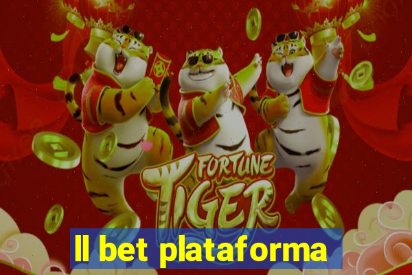 ll bet plataforma