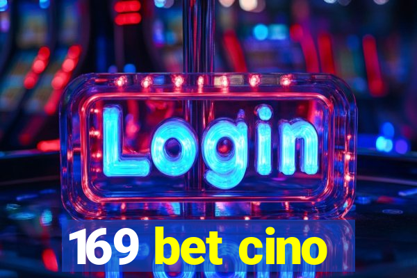 169 bet cino